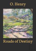 Roads Of Destiny