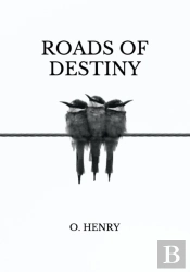Roads Of Destiny
