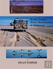 Roads, Peoples, Birds, Mountaintops, And Billabongs
