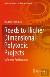 Roads To Higher Dimensional Polytopic Projects