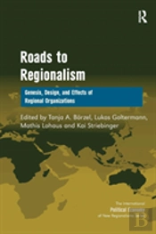 Roads To Regionalism