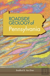 Roadside Geology Of Pennsylvania