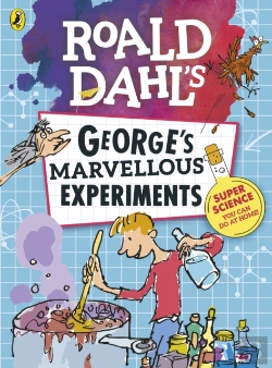 Bertrand.pt - Roald Dahl: George'S Marvellous Experiments