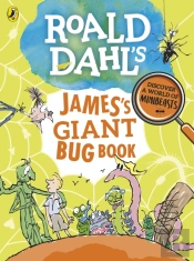 Roald Dahl'S James'S Giant Bug Book