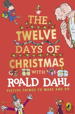 Bertrand.pt - Roald Dahl'S The Twelve Days Of Christmas