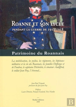 Bertrand.pt - Roanne Et Son Lycee Pendant La Guerre De 1914-1918