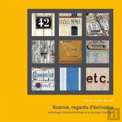 Bertrand.pt - Roanne, Regards D'Écrivains : Anthologie Littéraire De Roanne Et Du Pays Roannais