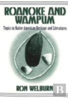 Roanoke And Wampum