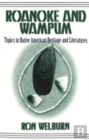 Roanoke And Wampum
