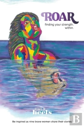 Roar  Finding Your Strength Within