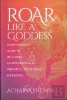 Roar Like A Goddess