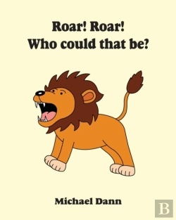 Bertrand.pt - Roar! Roar! Who Could That Be?