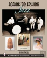Roaring '20s Fashions: Jazz