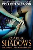Roaring Shadows