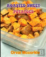 Roasted Sweet Potatoes