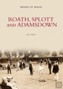 Bertrand.pt - Roath, Splott And Adamsdown: Images Of Wales