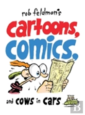 Rob Feldman'S Cartoons, Comics And Cows In Cars