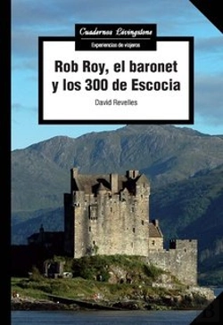 Bertrand.pt - Rob Roy, El Baronet Y Los 300 De Escocia
