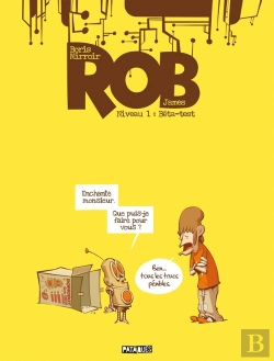 Bertrand.pt - Rob Tome 1 : Bêta-Test
