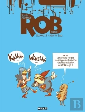 Rob Tome 2 : Mise À Jour