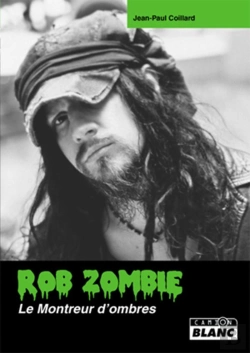 Bertrand.pt - Rob Zombie ; Le Montreur D'Ombres