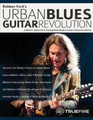 Robben Ford'S Urban Blues Guitar Revolution