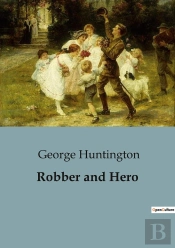 Robber And Hero