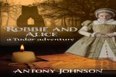Robbie And Alice - A Tudor Adventure