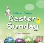Robbie And Cheeky'S Easter Sunday