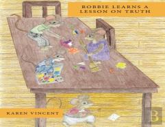 Robbie Learns A Lesson On Truth