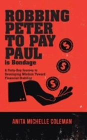 Robbing Peter To Pay Paul Is Bondage