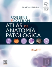 Robbins Y Cotran. Atlas De Anatomia Patologica