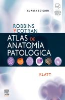Robbins Y Cotran. Atlas De Anatomia Patologica