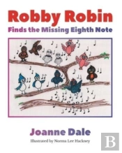Robby Robin Finds The Missing Eighth Note