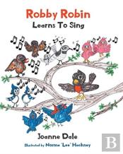 Robby Robin Learns To Sing