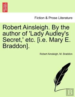 Bertrand.pt - Robert Ainsleigh. By The Author Of 'Lady