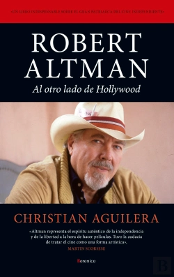 Bertrand.pt - Robert Altman. Al Otro Lado De Hollywood