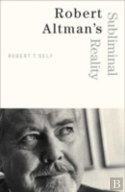 Bertrand.pt - Robert Altman'S Subliminal Reality