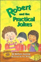 Robert And The Practical Jokes