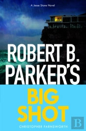 Robert B. Parker'S Big Shot