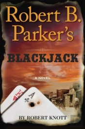 Robert B. Parker'S Blackjack