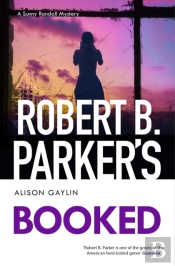 Robert B. Parker'S Booked