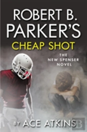 Robert B. Parker'S Cheap Shot