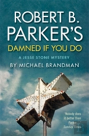 Robert B. Parker'S Damned If You Do