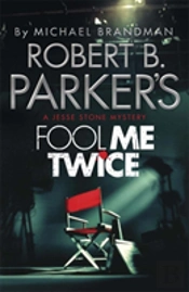 Robert B. Parker'S Fool Me Twice