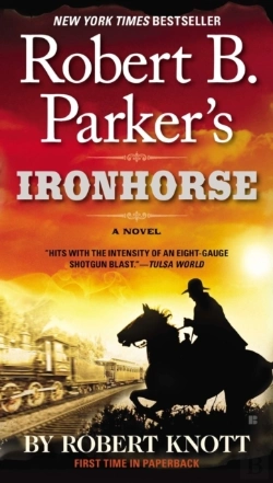 Bertrand.pt - Robert B. Parker'S Ironhorse