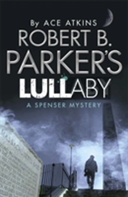 Bertrand.pt - Robert B. Parker'S Lullaby (A Spenser Mystery)