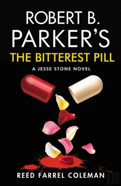 Bertrand.pt - Robert B. Parker'S The Bitterest Pill