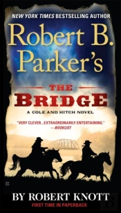 Robert B. Parker'S The Bridge