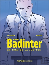 Robert Badinter, Au Nom De La Justice